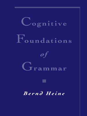 cover image of Cognitive Foundations of Grammar